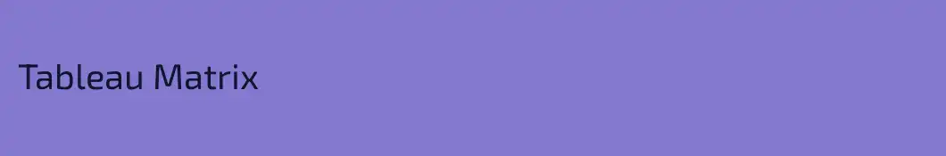 Tableau Matrix